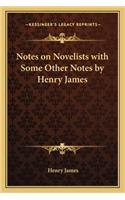Notes on Novelists with Some Other Notes by Henry James: (English)