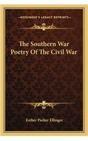 Southern War Poetry of the Civil War