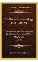 Brewster Genealogy, 1566-1907 V1