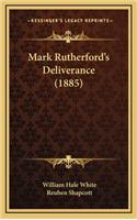 Mark Rutherford's Deliverance (1885)