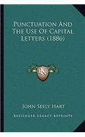 Punctuation And The Use Of Capital Letters (1886): (English)