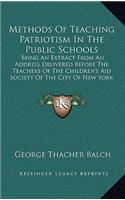 Methods of Teaching Patriotism in the Public Schools