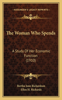 Woman Who Spends