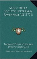 Saggi Della Societa' Letteraria Ravennate V2 (1771)