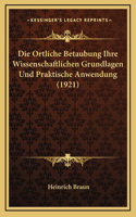 Die Ortliche Betaubung Ihre Wissenschaftlichen Grundlagen Und Praktische Anwendung (1921)