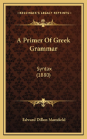 A Primer Of Greek Grammar
