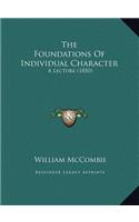 The Foundations Of Individual Character