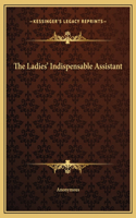 The Ladies' Indispensable Assistant