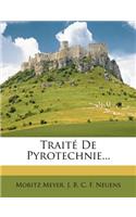 Traité De Pyrotechnie...