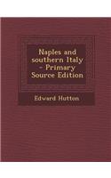 Naples and Southern Italy