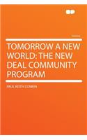 Tomorrow a New World