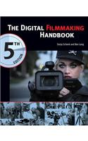 The Digital Filmmaking Handbook