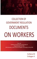 Collection of Government Documents on Workers, 1920-1921