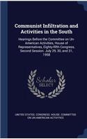 Communist Infiltration and Activities in the South