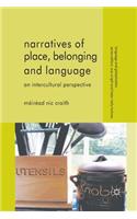 Narratives of Place, Belonging and Language