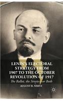 Lenin's Electoral Strategy from 1907 to the October Revolution of 1917