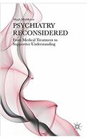 Psychiatry Reconsidered