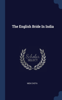 The English Bride In India