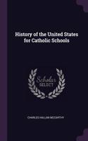 History of the United States for Catholic Schools