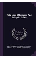 Folk-tales Of Salishan And Sahaptin Tribes