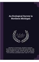 An Ecological Survey in Northern Michigan