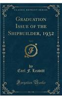 Graduation Issue of the Shipbuilder, 1932, Vol. 2 (Classic Reprint)