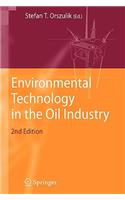 Environmental Technology in the Oil Industry