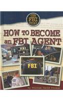 How to Become an FBI Agent