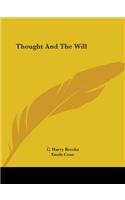 Thought And The Will: (English)