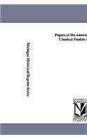 Papers of the American School of Classical Studies at Athens.