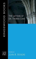 Letters of Dr. Thomas Coke