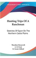 Hunting Trips Of A Ranchman