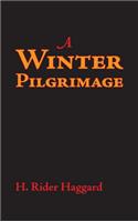 Winter Pilgrimage, Large-Print Edition