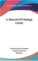A Manual of Otology (1918)