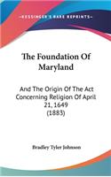 The Foundation Of Maryland