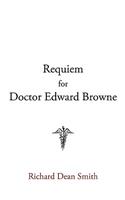Requiem for Doctor Edward Browne
