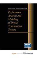 Performance Analysis and Modeling of Digital Transmission Systems