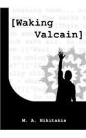 Waking Valcain: (English)
