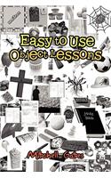 Easy to Use Object Lessons
