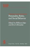 Personality, Roles, and Social Behavior