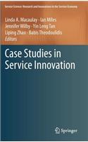 Case Studies in Service Innovation