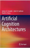 Artificial Cognition Architectures