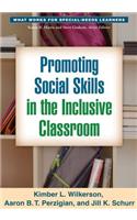 Promoting Social Skills in the Inclusive Classroom
