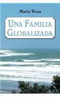 Una Familia Globalizada