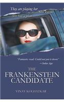 Frankenstein Candidate: The Book That Could Alter the Course of the Next Presidential Election