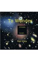 To Wonder