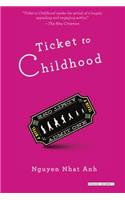 Ticket to Childhood