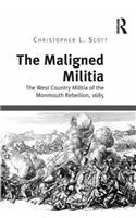 The Maligned Militia