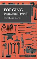 Forging - Instruction Paper