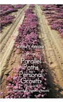Parallel Paths to Personal Growth: The Search for Something Beyond